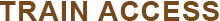 TRAIN ACCESS