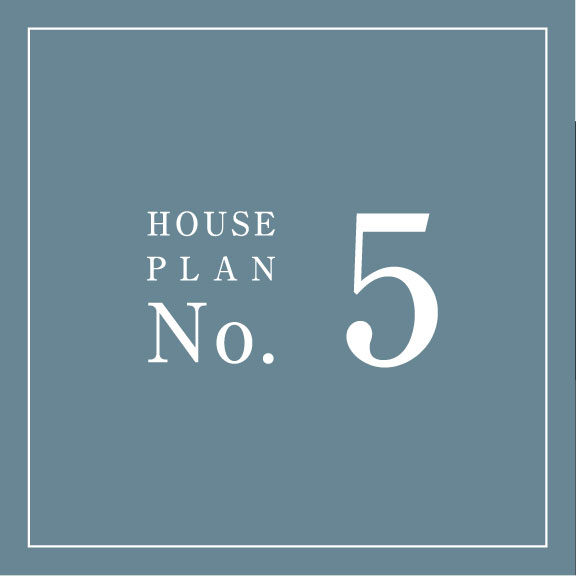 HOUSE PLAN NO.5