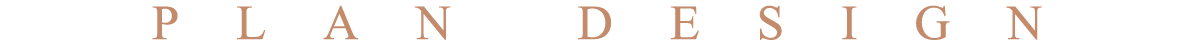 PLAN DESIGN